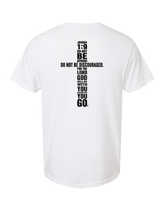 Joshua 1:9 Tee