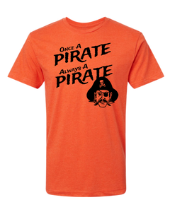Once A Pirate Tee (Adult)