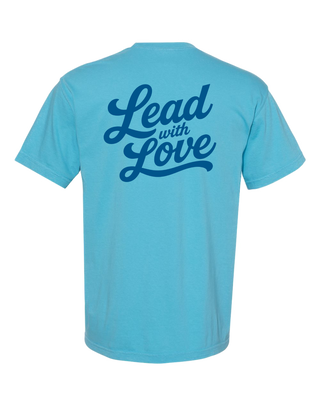 Lead with Love Tee